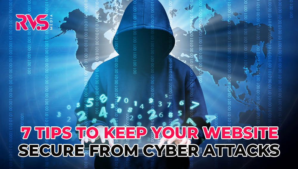 7 Tips to Keep Your Website Secure from Cyber Attacks