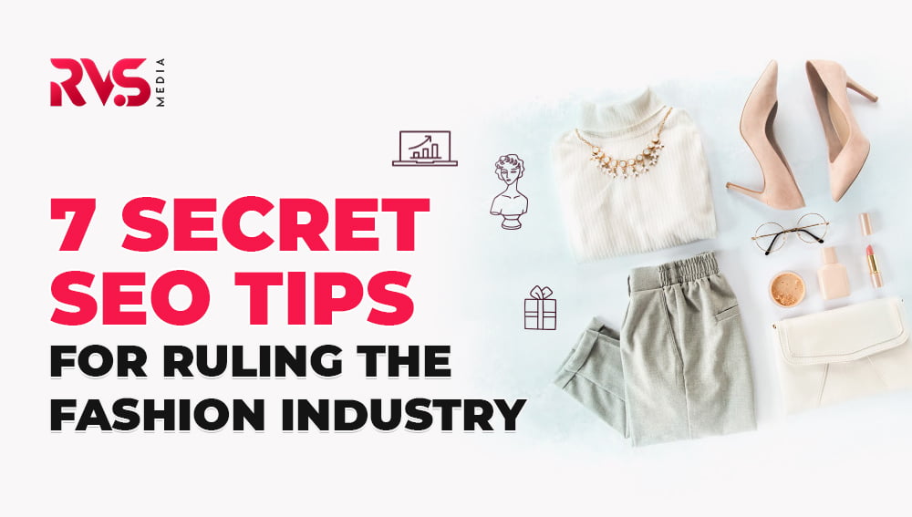 7 SEO Tips Every Fashion Ecommerce Owner Should Know