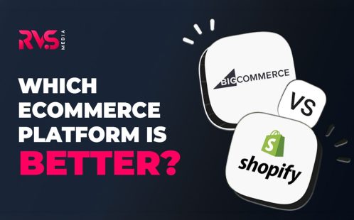 BigCommerce Vs Shopify: Which E-commerce Platform Is Better In 2024?