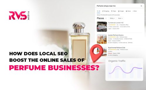 How Does Local SEO Boost The Online Sales Of Perfume Businesses?