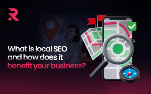 What is local SEO, and how does it benefit your business?