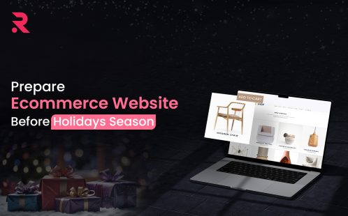 Important Checklist to Prepare Ecommerce Website Before Peak Holidays Season