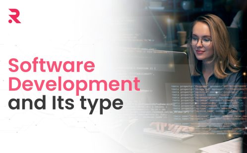 What is Software Development, and Types of Software?