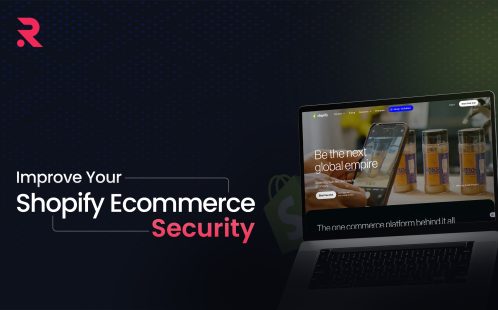 How To Improve Ecommerce Security for Shopify Store? 