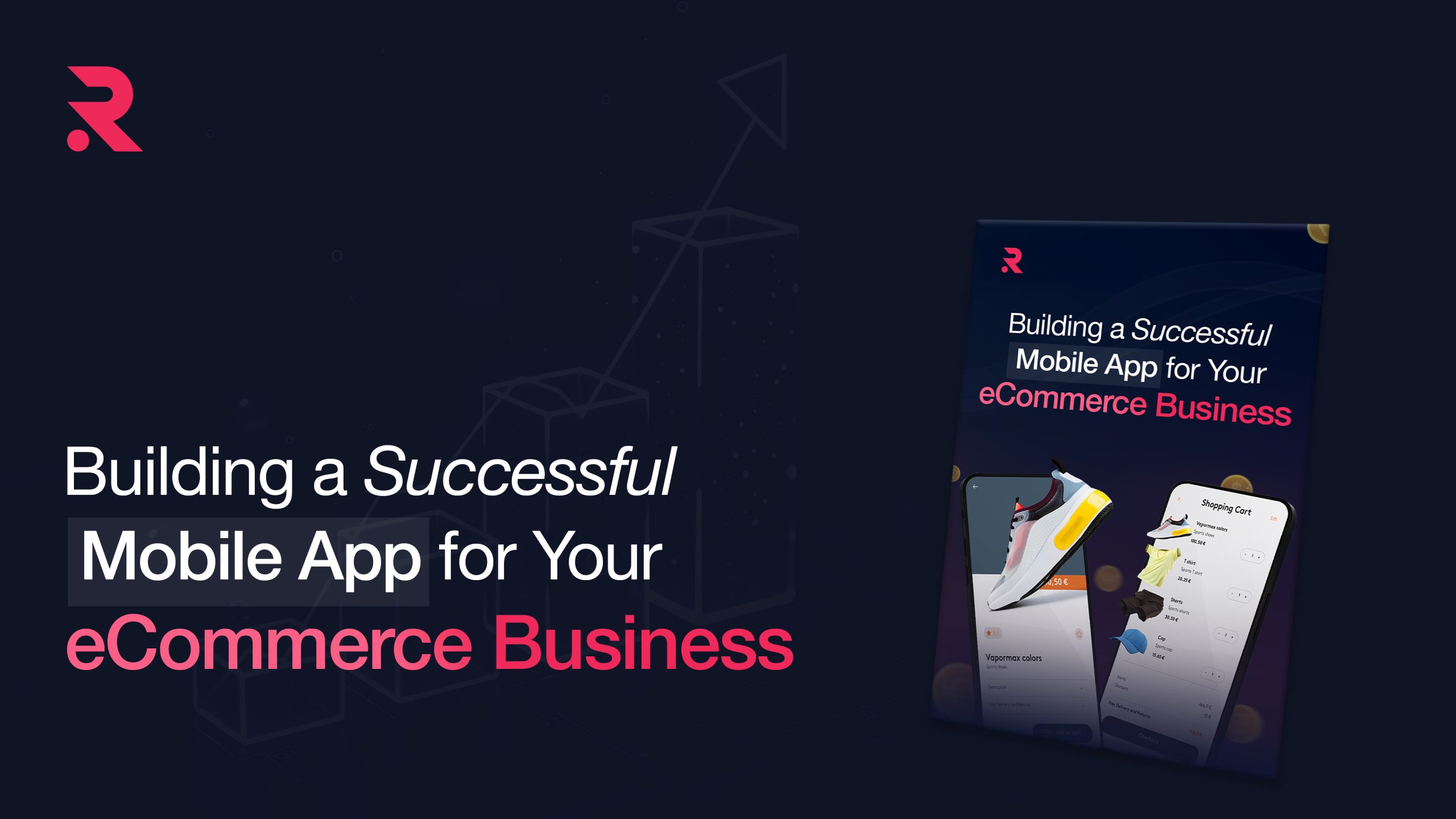 The Ultimate Guide to Building a Successful Mobile App for Your ...