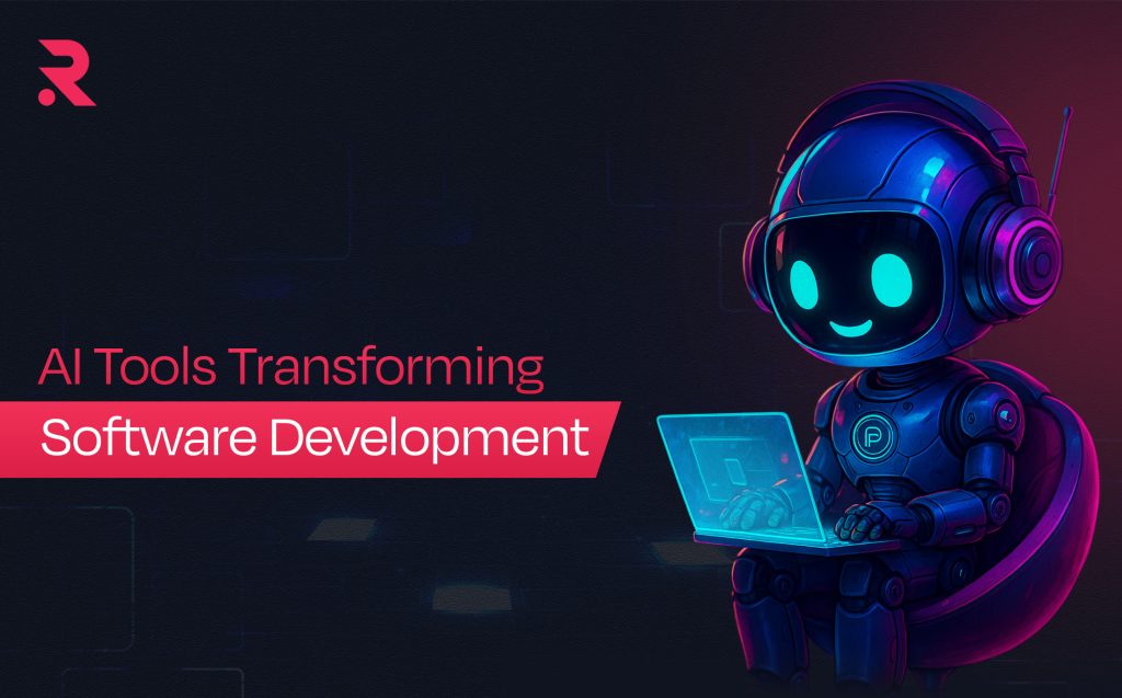AI Tools Transforming Software Development in 2025