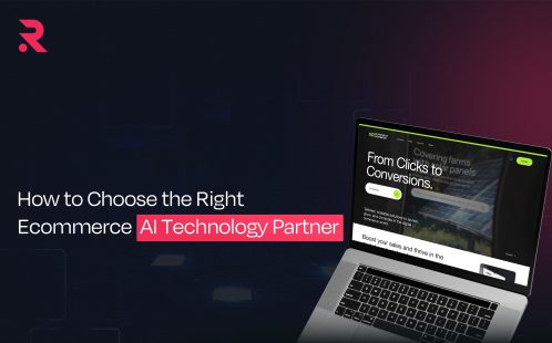 How to Choose the Right Ecommerce AI Technology Partner in 2026 