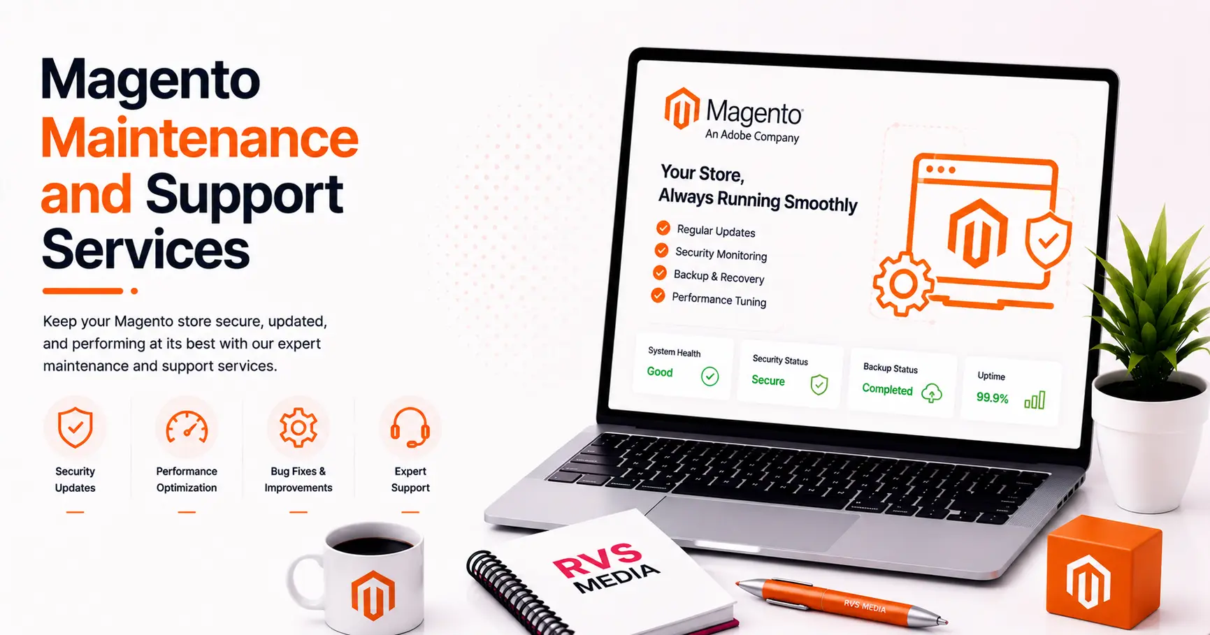 Magento Maintenance and Support Services - RVS Media